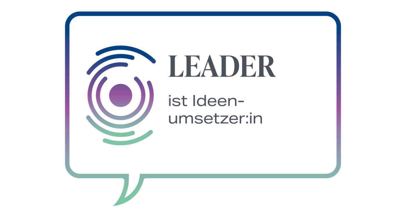 Leader-Tafel mit Beschriftung "LEADER ist Ideen-umsetzer:in"