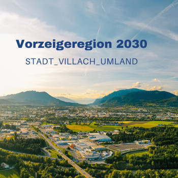 Vorzeigeregion 2030 Stadt_Villach_Umland
